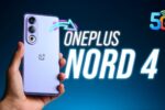 OnePlus Nord 4 Launched: 100W Fast Charging, AMOLED Display and Snapdragon Power